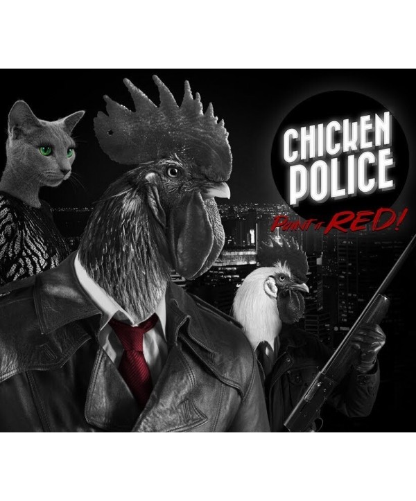 Chicken Police - Paint it RED! Steam Key EUROPE